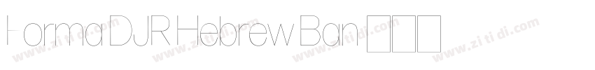 Forma DJR Hebrew Ban字体转换